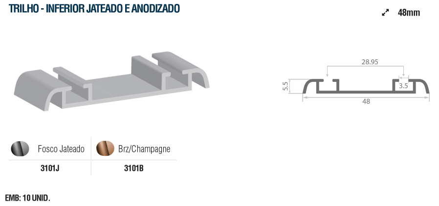 3101B - TRILHO INF JAT BRZ CHAMP. 48 MM